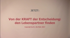 Von der Kraft der Entscheidung ...