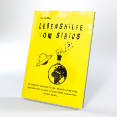 Lebenshilfe vom Sirius